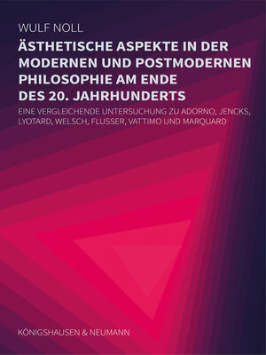 cover image of Ästhetische Aspekte in der modernen und in der postmodernen Philosophie am Ende des 20. Jahrhunderts